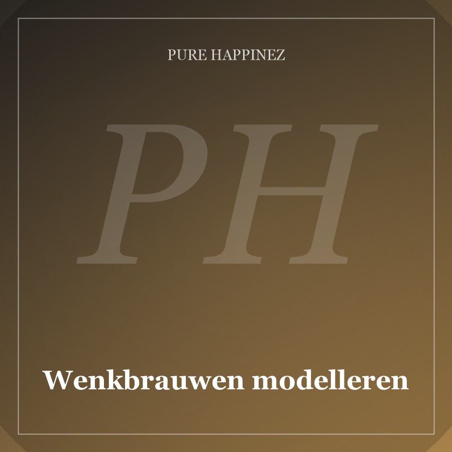 Wenkbrauwen modelleren – Pure Happinez Rijsenhout